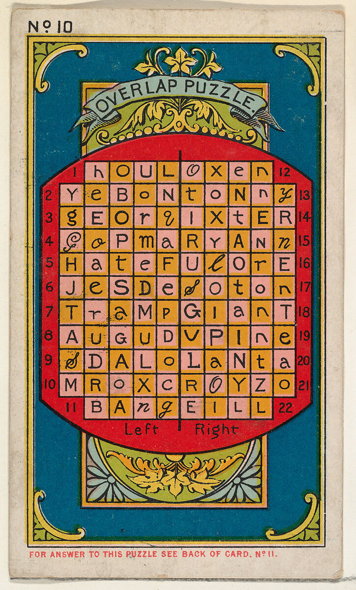 Puzzle Card Number 10, The "Overlap" Puzzle, from the Jokes series (N118) issued by Duke Sons & Co. to promote Honest Long Cut Tobacco, Issued by W. Duke, Sons &amp; Co. (New York and Durham, N.C.), Commercial color lithograph 