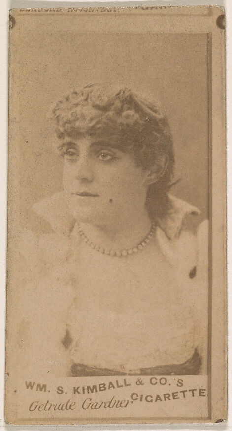 Gertrude Gardner, from the Actresses series (N203) issued by Wm. S. Kimball & Co., Issued by William S. Kimball &amp; Company, Commercial color lithograph 