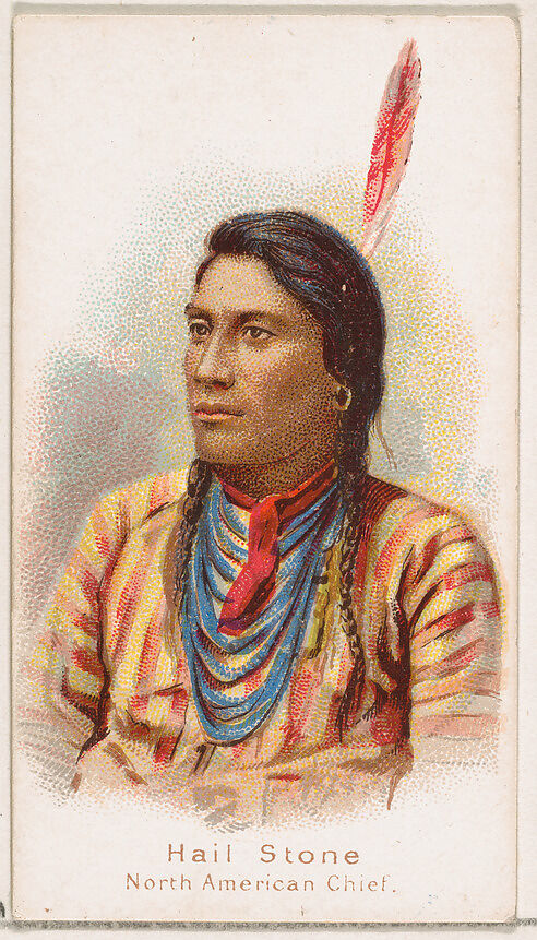 Hail Stone, North American Chief, from the Savage and Semi-Barbarous Chiefs and Rulers series (N189) issued by Wm. S. Kimball & Co., Issued by William S. Kimball &amp; Company, Commercial color lithograph 