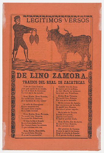 Broadside (recto) true verses about Lino Zamora from Real de Zacatecas (image of banderillero and bull by Manilla), and a funeral scene on verso (possibly by Posada)