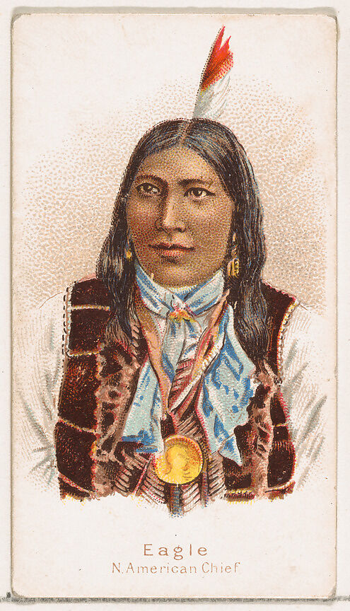 Eagle, North American Chief, from the Savage and Semi-Barbarous Chiefs and Rulers series (N189) issued by Wm. S. Kimball & Co., Issued by William S. Kimball &amp; Company, Commercial color lithograph 