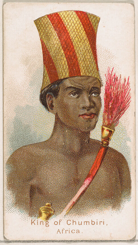 King of Chumbiri, Africa, from the Savage and Semi-Barbarous Chiefs and Rulers series (N189) issued by Wm. S. Kimball & Co., Issued by William S. Kimball &amp; Company, Commercial color lithograph 
