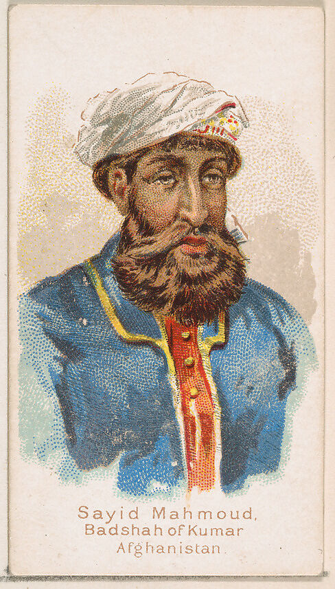 Sayid Mahmoud, Badshah of Kumar, Afghanistan, from the Savage and Semi-Barbarous Chiefs and Rulers series (N189) issued by Wm. S. Kimball & Co., Issued by William S. Kimball &amp; Company, Commercial color lithograph 