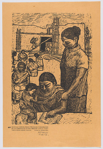 Plate 60: the benefits of education instigated through the programmes of Alvaro Obregon (1920-23) and Plutarco Elias Calles (1924-28), from the portfolio 'Estampas de la revolución Mexicana' (prints of the Mexican Revolution), Alfredo Zalce (Mexican, Pátzcuaro, Michoacán 1908–2003 Morelia), Linocut 