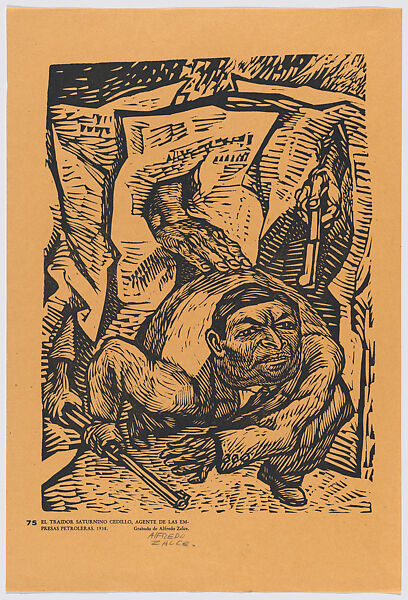 Plate 75: the traitor Saturnino Cedillo agent of the foreign petroleum companies, from the portfolio 'Estampas de la revolución Mexicana' (prints of the Mexican Revolution), Alfredo Zalce (Mexican, Pátzcuaro, Michoacán 1908–2003 Morelia), Linocut 