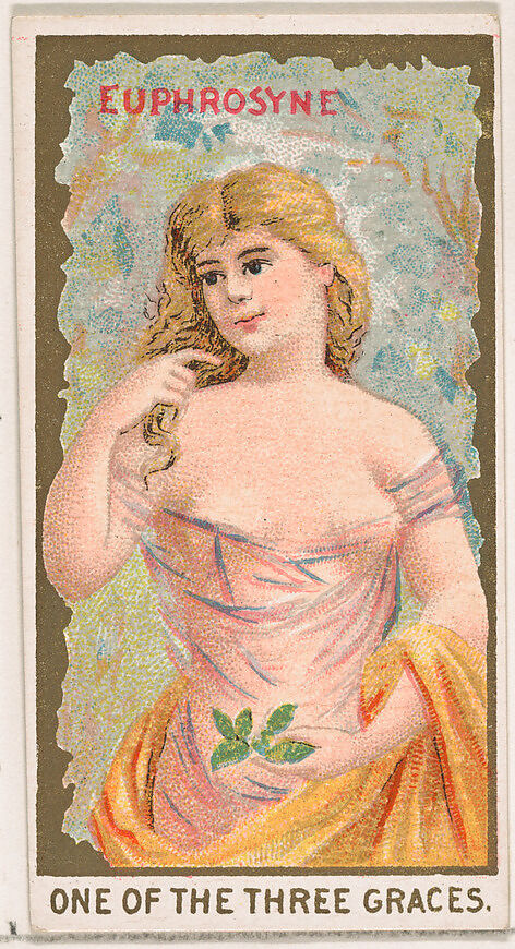 Euphrosyne, One of the Three Graces, from the Goddesses of the Greeks and Romans series (N188) issued by Wm. S. Kimball & Co., Issued by William S. Kimball &amp; Company, Commercial color lithograph 