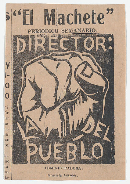 A clenched fist with the words 'Director del la Pueblo', from the newspaper l 'El Machete', David Alfaro Siqueiros (Mexican, Camargo 1896–1974 Cuernevaca), Photo-relief woodcut 