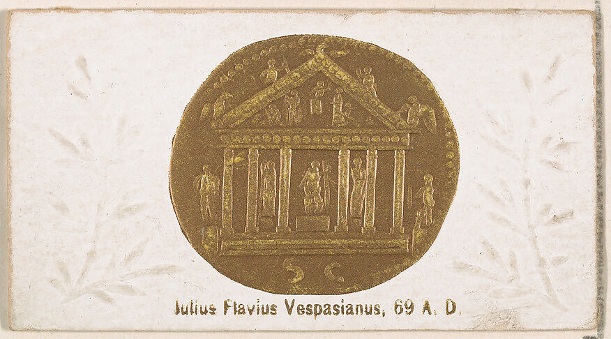 Julius Flavius Vespasianus, 69 A.D., from the Ancient Coins series (N180) issued by Wm. S. Kimball & Co., Issued by William S. Kimball &amp; Company, Commercial color lithograph 