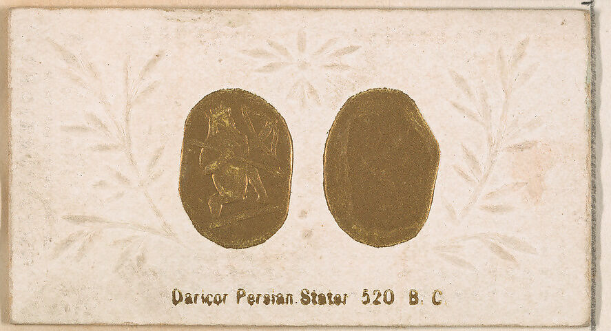 Daricor Persian Stater, 520 B.C., from the Ancient Coins series (N180) issued by Wm. S. Kimball & Co., Issued by William S. Kimball &amp; Company, Commercial color lithograph 