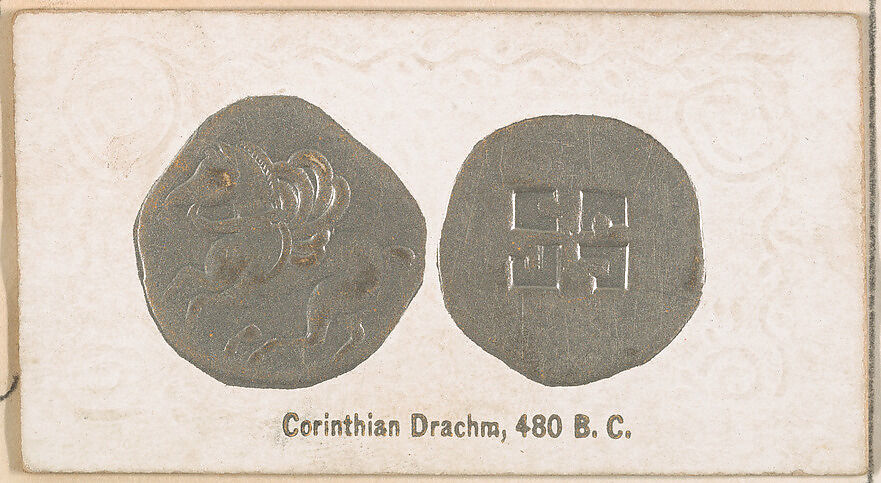 Corinthian Drachm, 480 B.C., from the Ancient Coins series (N180) issued by Wm. S. Kimball & Co., Issued by William S. Kimball &amp; Company, Commercial color lithograph 