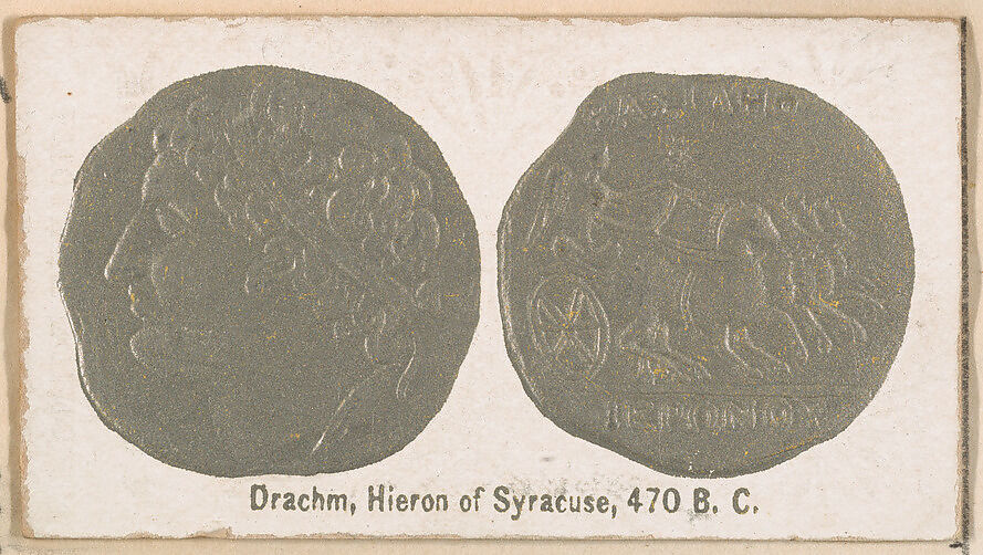 Drachm, Hieron of Syracuse, 470 B.C., from the Ancient Coins series (N180) issued by Wm. S. Kimball & Co., Issued by William S. Kimball &amp; Company, Commercial color lithograph 