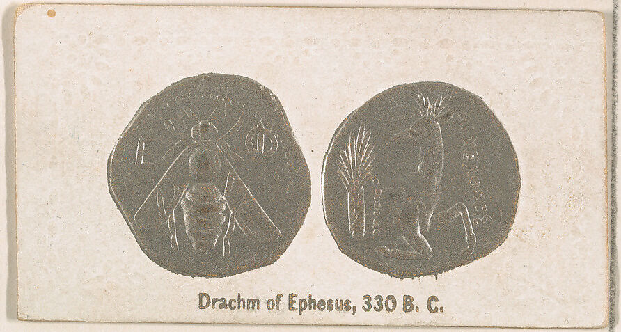 Drachm of Ephesus, 330 B.C., from the Ancient Coins series (N180) issued by Wm. S. Kimball & Co., Issued by William S. Kimball &amp; Company, Commercial color lithograph 