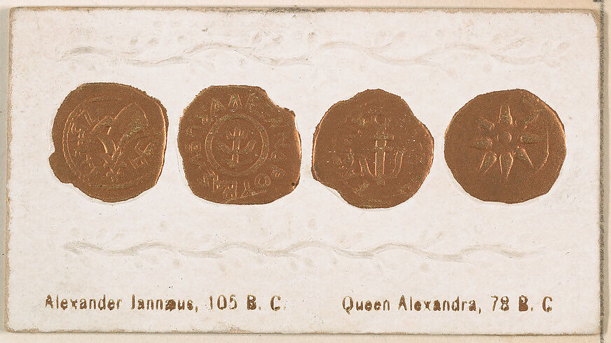 Alexander Jannaeus, 105 B.C. / Queen Alexandra, 78 B.C., from the Ancient Coins series (N180) issued by Wm. S. Kimball & Co., Issued by William S. Kimball &amp; Company, Commercial color lithograph 