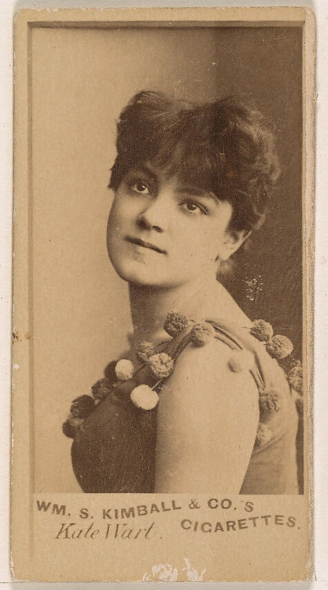 Kate Wart, from the Actresses series (N203) issued by Wm. S. Kimball & Co., Issued by William S. Kimball &amp; Company, Commercial color lithograph 