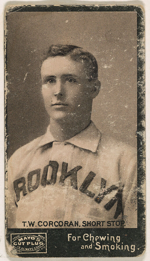 T.W. Corcoran, Shortstop, Brooklyn, from Mayo's Cut Plug Baseball series (N300), Issued by P.H. Mayo &amp; Brother, Richmond, Virginia (American), Commercial lithograph 