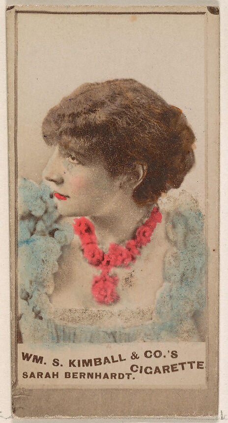 Sarah Bernhardt, from the Actresses series (N203) issued by Wm. S. Kimball & Co., Issued by William S. Kimball &amp; Company, Commercial color lithograph 