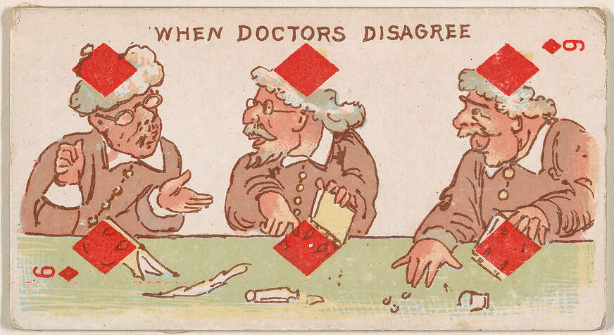 Six of Diamonds, When Doctors Disagree, from Harlequin Cards, 2nd Series (N220) issued by Kinney Bros., Issued by Kinney Brothers Tobacco Company, Commercial color lithograph
