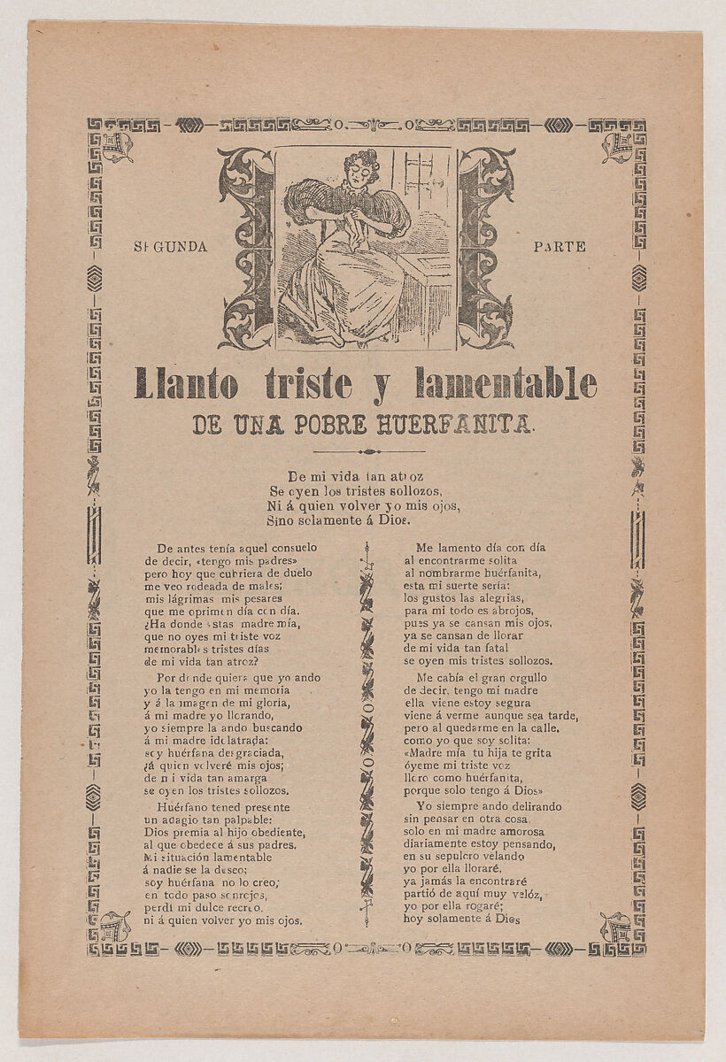 Broadsheet relating to the sad cry of a poor orphan girl, her lament in verse in the bottom section, José Guadalupe Posada (Mexican, Aguascalientes 1852–1913 Mexico City), Zincograph and letterpress on tan paper 