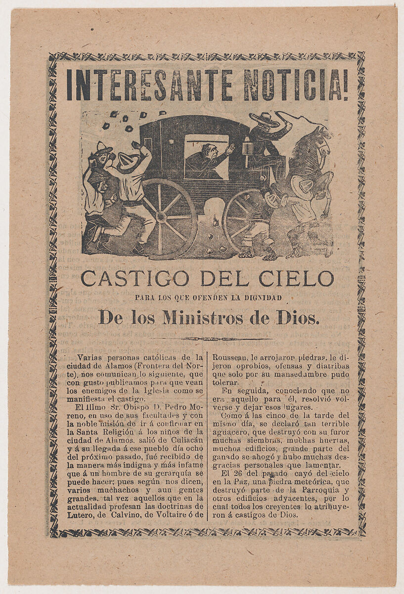 Broadsheet relating to the story of a falling meteor that was interpreted by Catholics as God's punishment to the people of the town of Alamos for their poor reception of Bishop Pedro Moreno, José Guadalupe Posada (Mexican, Aguascalientes 1852–1913 Mexico City), Type-metal engraving and letterpress on tan paper 