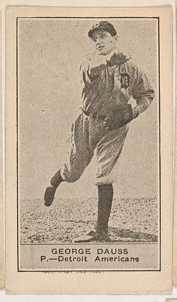 George Dauss, Pitcher, Detroit Americans, from the American Caramels Baseball Players series (E122) for the American Caramel Company, Issued by American Caramel Company, Lancaster and York, Pennsylvania, Photolithograph 