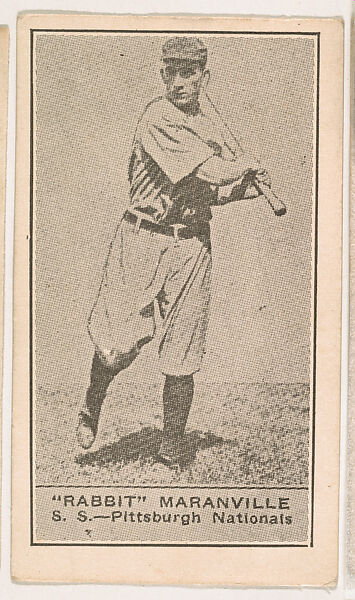 "Rabbit" Maranville, Shortstop, Pittsburgh Nationals, from the American Caramels Baseball Players series (E122) for the American Caramel Company, Issued by American Caramel Company, Lancaster and York, Pennsylvania, Photolithograph 