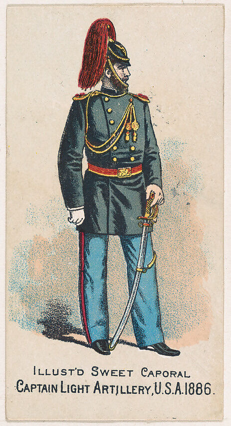 Captain, Light Artillery, United States Army, 1886, from the Military Series (N224) issued by Kinney Tobacco Company to promote Sweet Caporal Cigarettes, Issued by Kinney Brothers Tobacco Company, Commercial color lithograph 