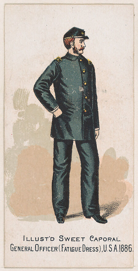 Fatigue Dress, General Officer, United States Army, 1886, from the Military Series (N224) issued by Kinney Tobacco Company to promote Sweet Caporal Cigarettes, Issued by Kinney Brothers Tobacco Company, Commercial color lithograph 