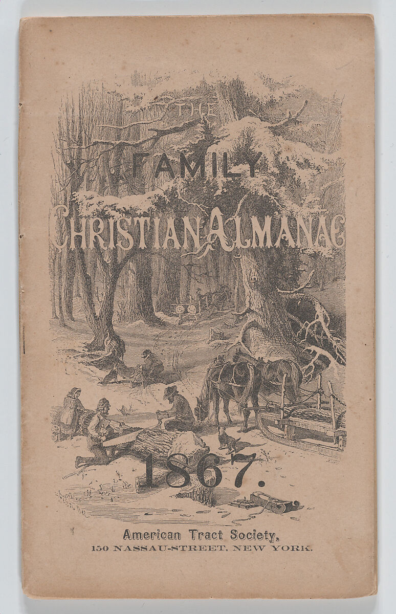 The Family Christian Almanac for the United States, for the year of our Lord and Savior Jesus Christ, 1867, Samuel Hart Wright (American, 1825–1905), Pamphlet: illustrated with wood engravings 