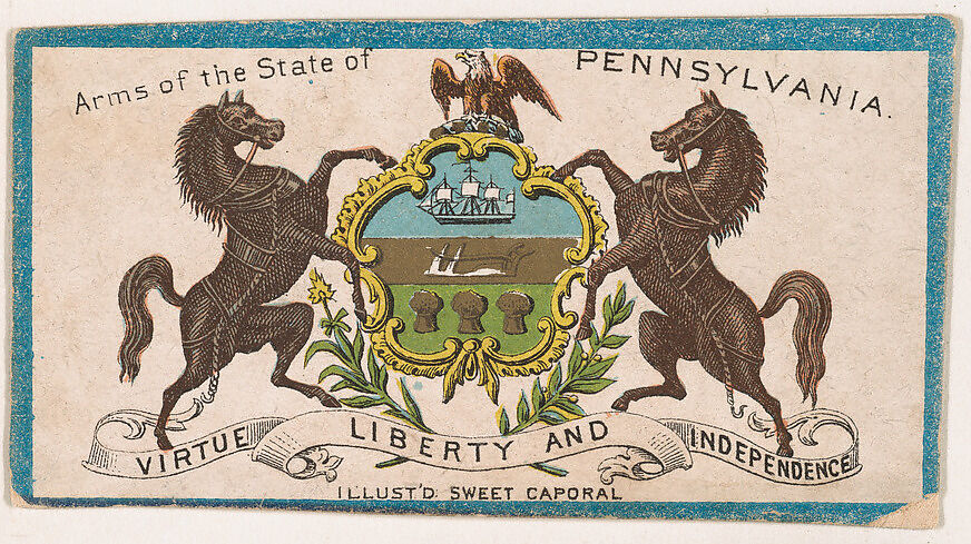 Arms of the State of Pennsylvania, from the Military Series (N224) issued by Kinney Tobacco Company to promote Sweet Caporal Cigarettes, Issued by Kinney Brothers Tobacco Company, Commercial color lithograph 