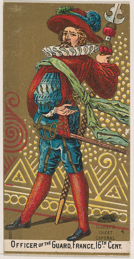 Officer of the Guard, France, 16th Century, from the Military Series (N224) issued by Kinney Tobacco Company to promote Sweet Caporal Cigarettes, Issued by Kinney Brothers Tobacco Company, Commercial color lithograph 
