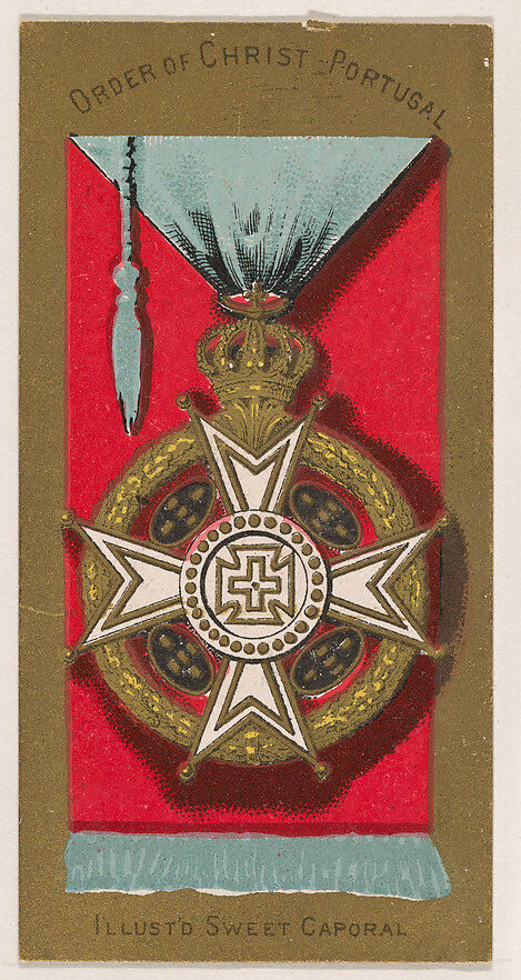 Order of Christ, Portugal, from the Military Series (N224) issued by Kinney Tobacco Company to promote Sweet Caporal Cigarettes, Issued by Kinney Brothers Tobacco Company, Commercial color lithograph 