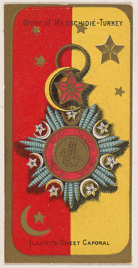 Order of Medschidie, Turkey, from the Military Series (N224) issued by Kinney Tobacco Company to promote Sweet Caporal Cigarettes, Issued by Kinney Brothers Tobacco Company, Commercial color lithograph 