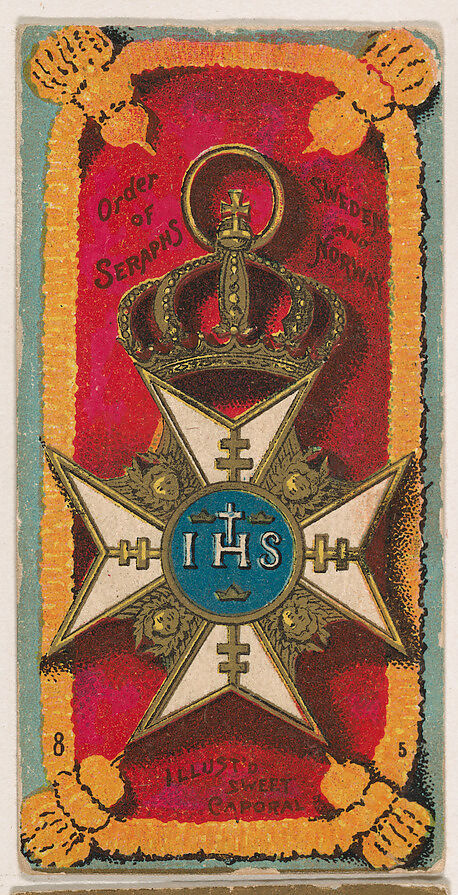 Order of Seraphs, Sweden and Norway, from the Military Series (N224) issued by Kinney Tobacco Company to promote Sweet Caporal Cigarettes, Issued by Kinney Brothers Tobacco Company, Commercial color lithograph 