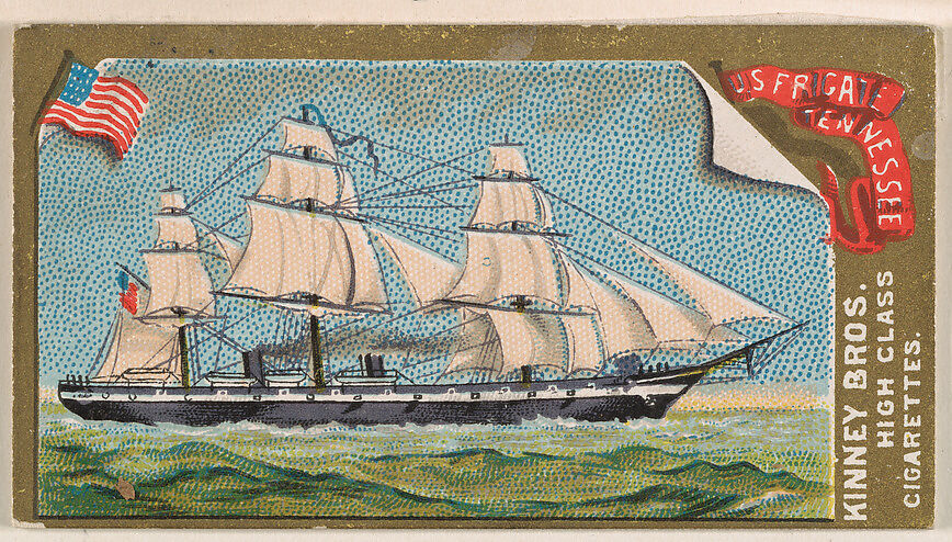 U.S. Frigate Tennessee, from the Naval Vessels of the World series (N226) issued by Kinney Bros., Issued by Kinney Brothers Tobacco Company, Commercial color lithograph 