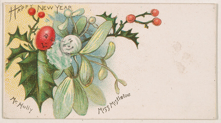 Happy New Year, Mr. Holly and Miss Mistletoe, from the New Years 1890 series (N227) issued by Kinney Bros., Issued by Kinney Brothers Tobacco Company, Commercial color lithograph 