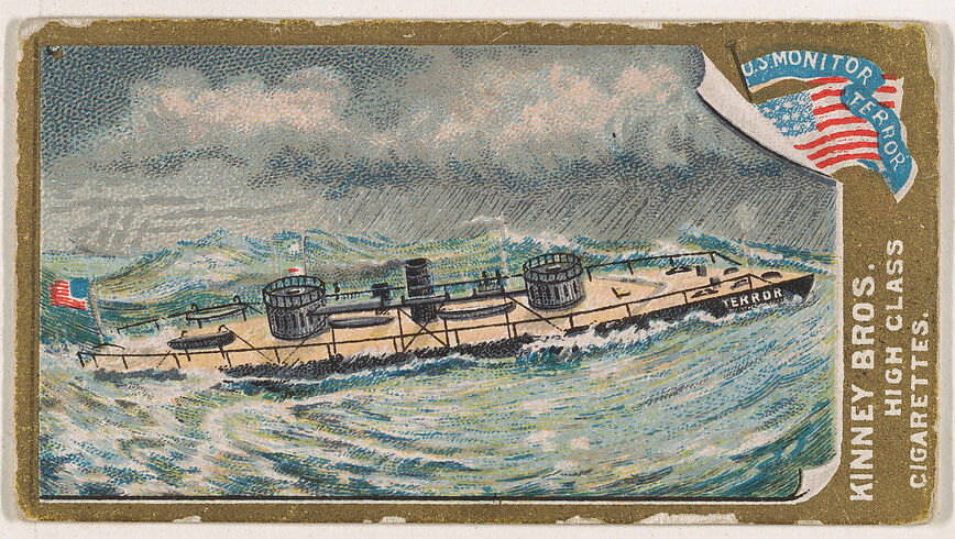 U.S. Monitor Terrror, from the Naval Vessels of the World series (N226) issued by Kinney Bros., Issued by Kinney Brothers Tobacco Company, Commercial color lithograph 