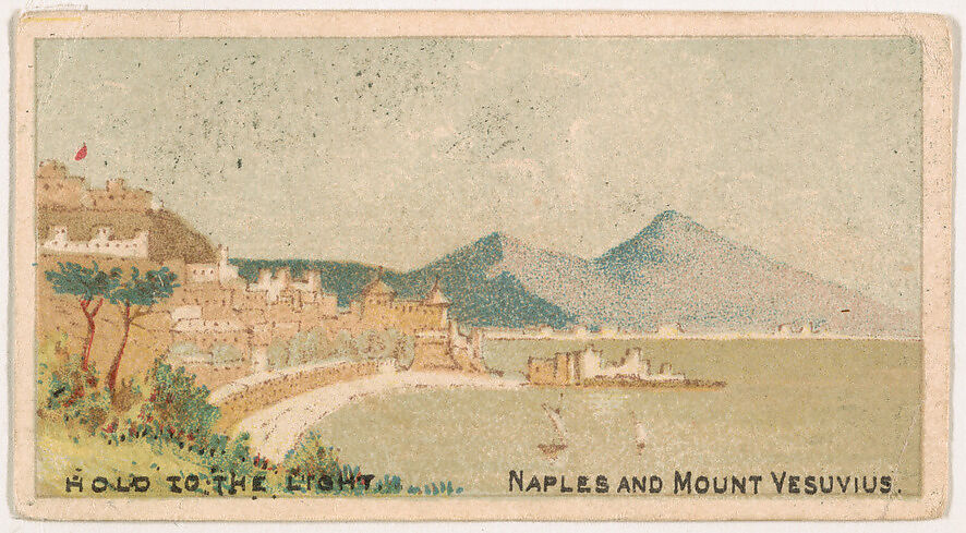 Naples and Mount Vesuvius, from the Magic Changing Cards series (N223) issued by Kinney Tobacco Company, Issued by Kinney Brothers Tobacco Company, Commercial color lithograph 