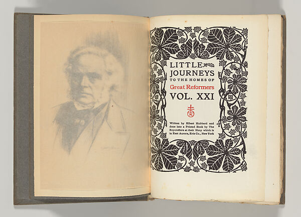 Little Journeys to the Homes of Great Reformers, vol. XXI, Elbert Green Hubbard (American, Bloomington, Illinois 1856–1915 at sea), Book