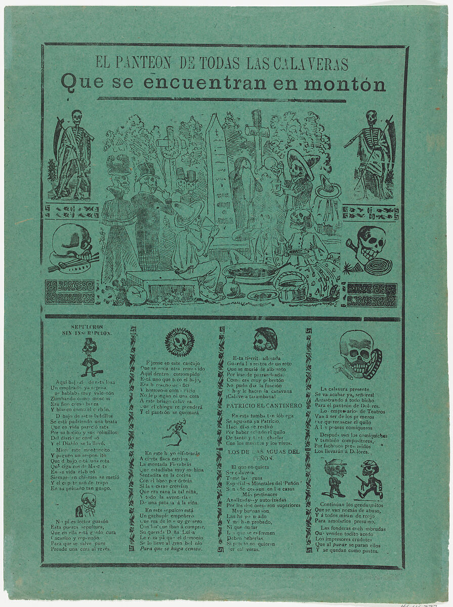 The pantheon of all the skeletons who are eating and drinking in a cemetery (Posada); flanked by skeletons holding scythes (Manilla), José Guadalupe Posada (Mexican, Aguascalientes 1852–1913 Mexico City), Zincograph, type-metal engraving and letterpress on green paper 