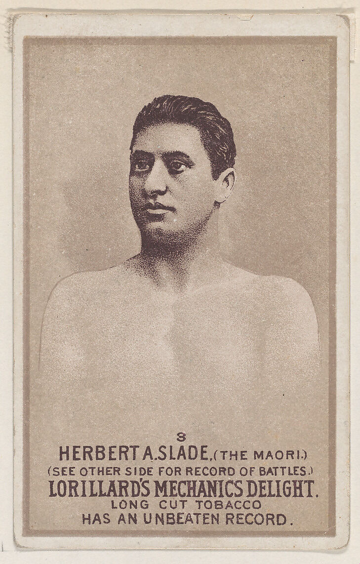 Card 3, Herbert A. Slade, The Maori, from the Prizefighters series (N269) issued by P. Lorillard Company to promote Mechanics Delight Long Cut Tobacco, Issued by P. Lorillard Company (American), Commercial color lithograph 