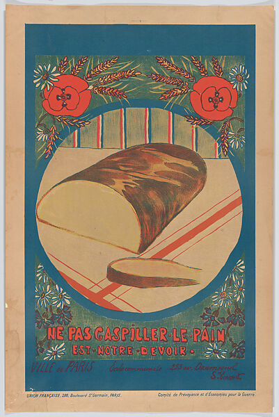 Ne pas gaspiller le pain est notre devoir, Issued by Comité National de Prévoyance et d&#39;Économies, Commercial color lithograph 