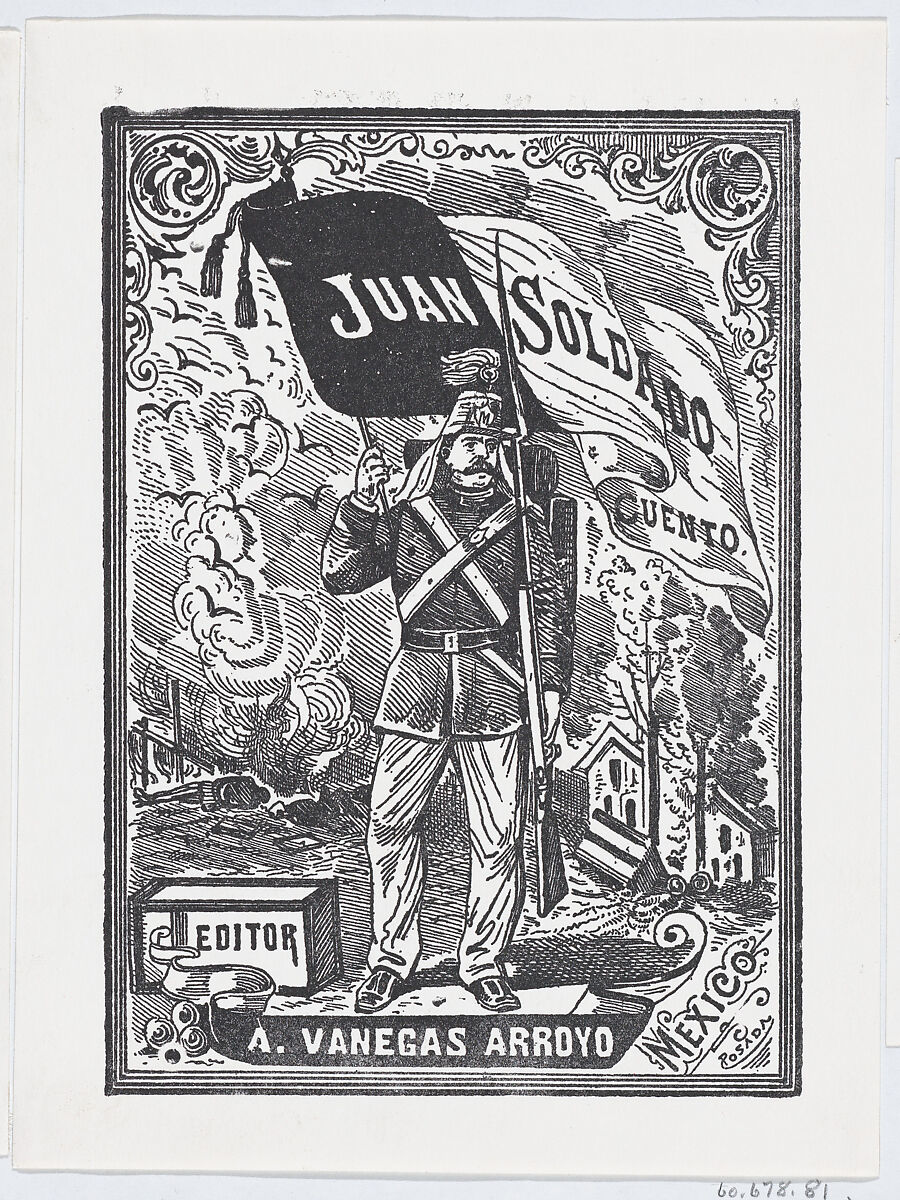 A soldier holding a flag and rifle with a burning village in the background, edited by Antonio Vanegas Arroyo, José Guadalupe Posada (Mexican, Aguascalientes 1852–1913 Mexico City), Wood engraving 