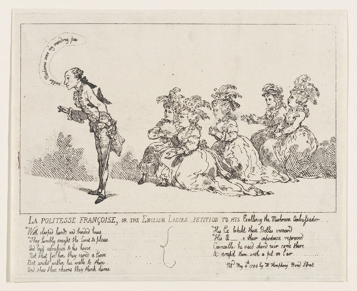 La politesse Françoise, or The English Ladies Petition to His Excellency the Mushroom Ambassador, Thomas Rowlandson (British, London 1757–1827 London), Etching 