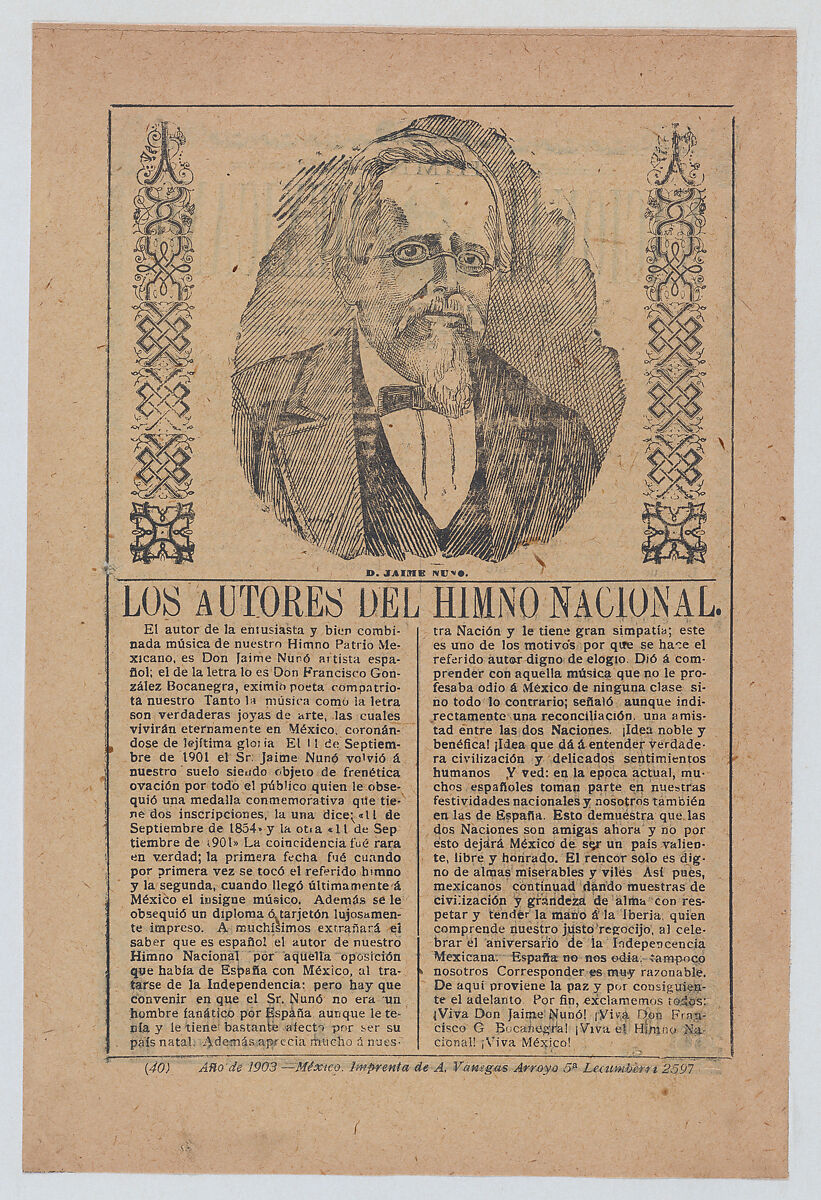 Broadsheet about the authors of Mexico's national anthem, portrait of Don Jaime Nuvo at center, José Guadalupe Posada (Mexican, Aguascalientes 1852–1913 Mexico City), Type-metal engraving and letterpress on tan paper 