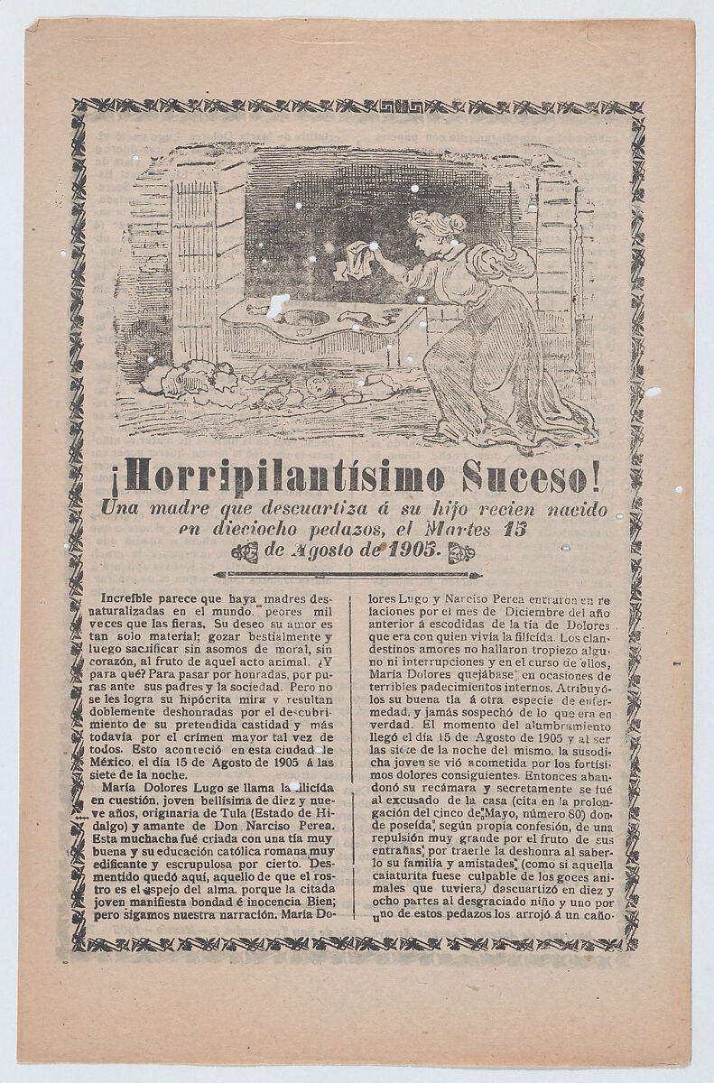 Broadsheet relating to a news story about a young mother who dismembered her newborn, a woman discovering the scene of the crime, José Guadalupe Posada (Mexican, Aguascalientes 1852–1913 Mexico City), Zincograph and letterpress on tan paper 