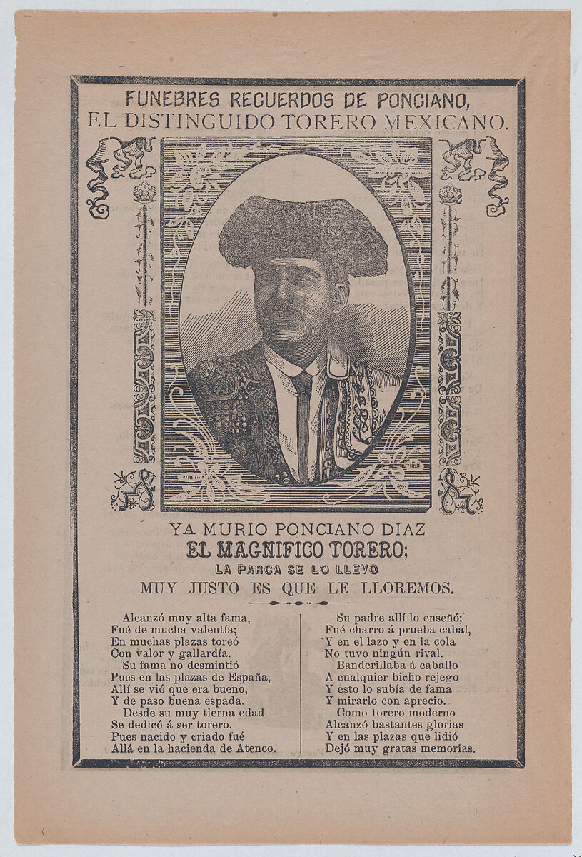 Broadsheet relating to the death of a torero named Ponciano Diaz who is portrayed, José Guadalupe Posada (Mexican, Aguascalientes 1852–1913 Mexico City), Type-metal engraving and letterpress on tan paper 