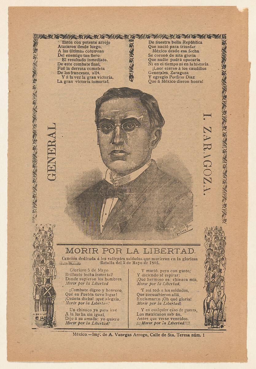 Broadside with a song honoring General Zaragoza and soldiers who died during a battle on May 5, portrait of the general, José Guadalupe Posada (Mexican, Aguascalientes 1852–1913 Mexico City), Type-metal engraving, Zincograph and letterpress on tan paper 
