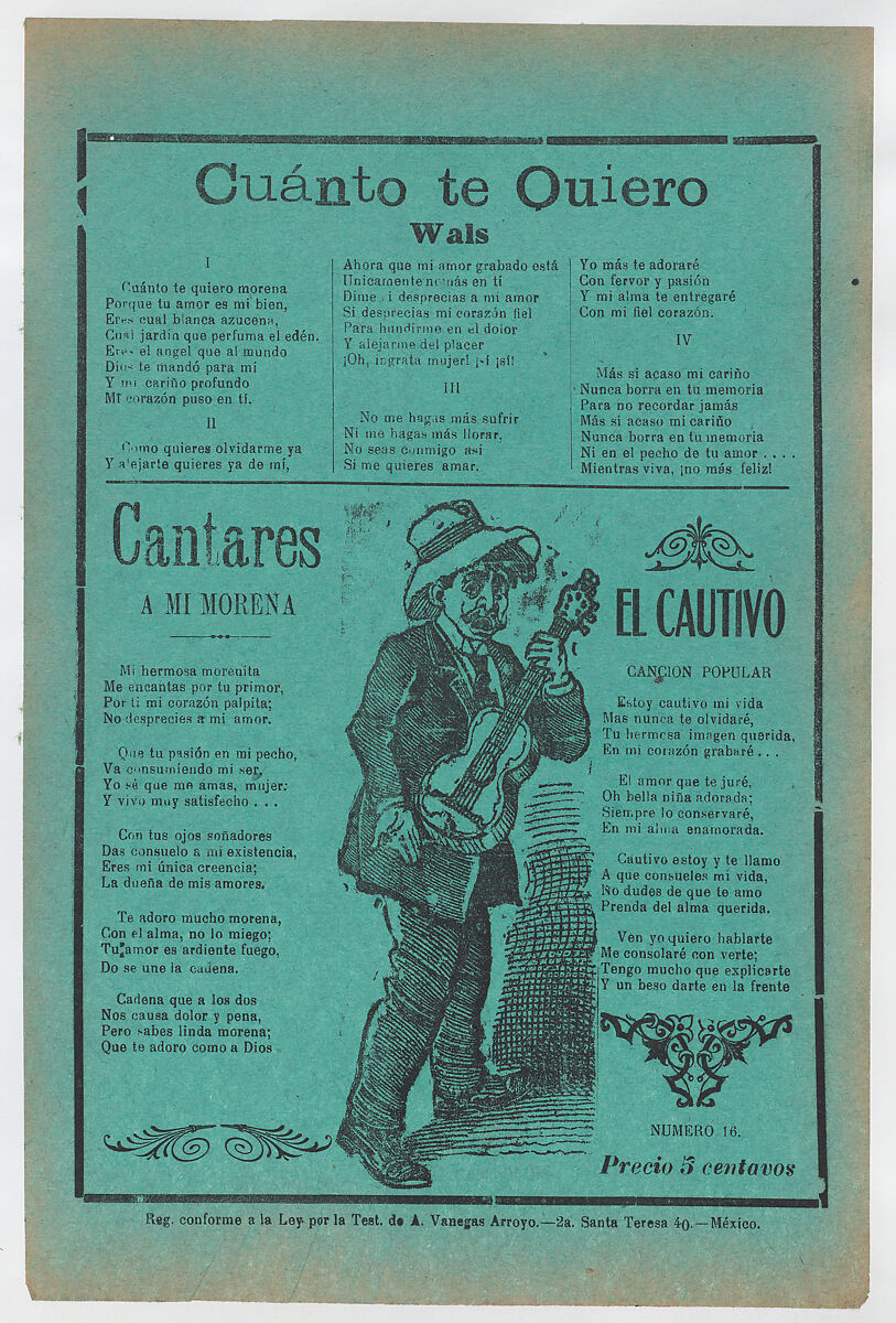 Broadsheet with three love songs; a man singing and playing the guitar, José Guadalupe Posada (Mexican, Aguascalientes 1852–1913 Mexico City), Zincograph and letterpress on green paper 