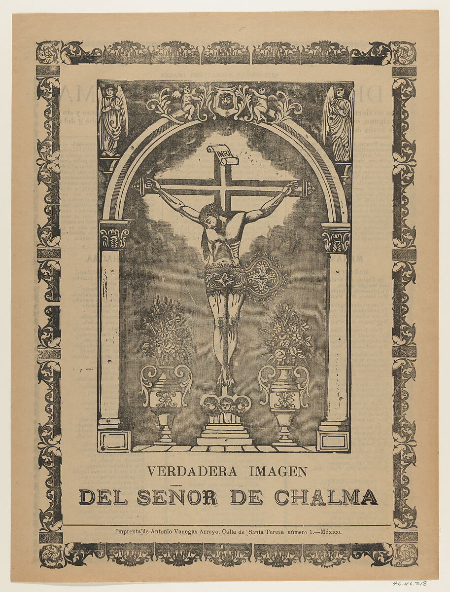 True Image of the Lord of Chalma, Christ crucified, José Guadalupe Posada (Mexican, Aguascalientes 1852–1913 Mexico City), Type-metal engraving and letterpress on tan paper 