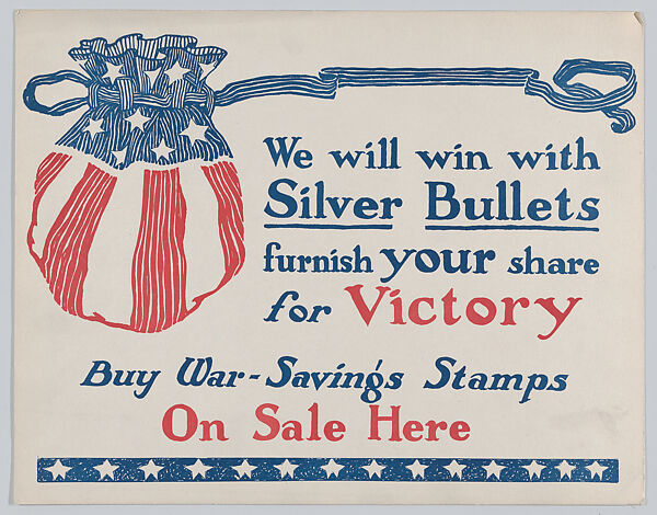 We will win with silver bullets, Anonymous, Commercial color lithograph 